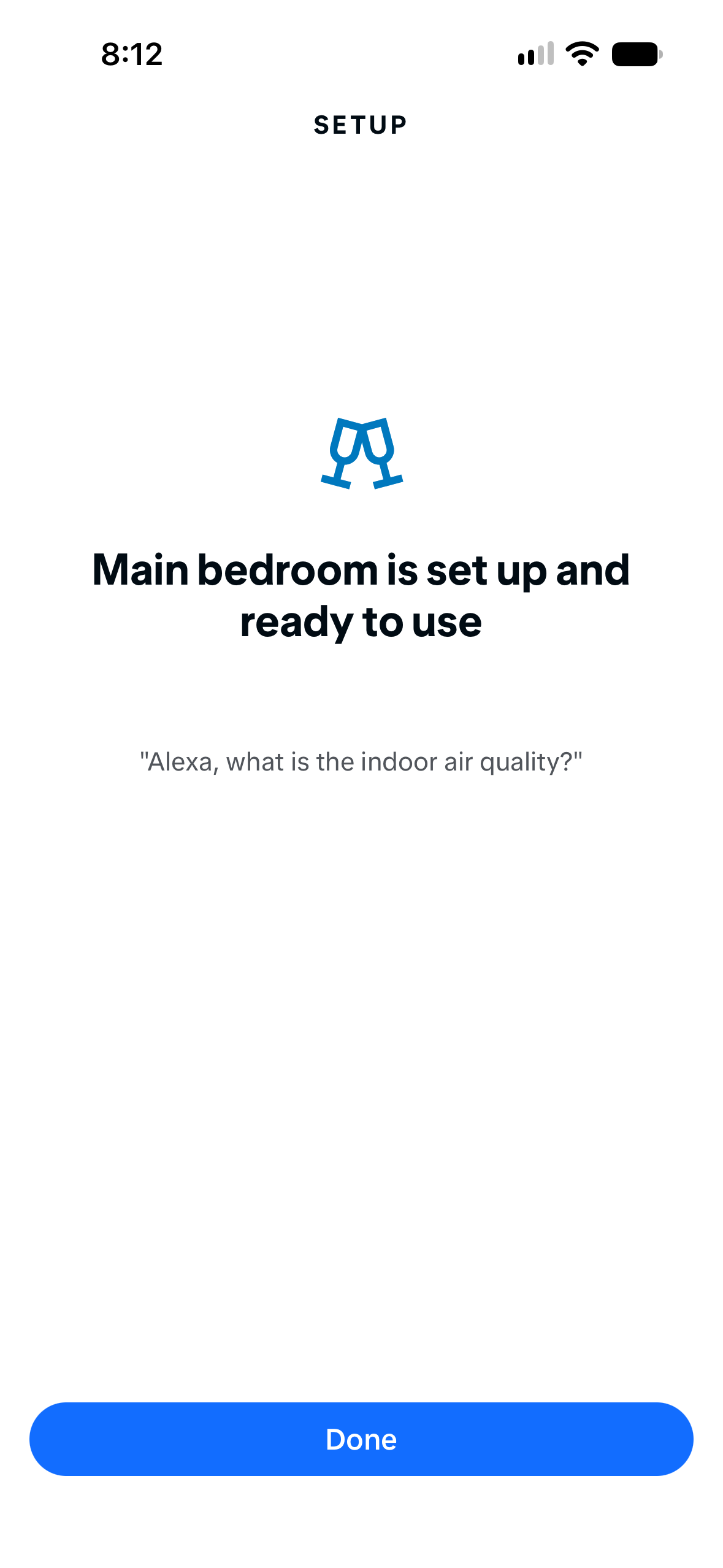 Main bedroom is set up and ready to use with a Done button